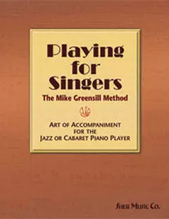 Playing For Singers - Greensill - Livre