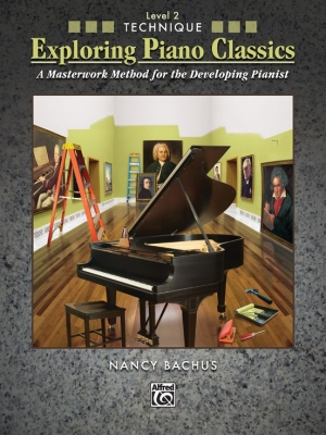 Alfred Publishing - Exploring Piano Classics Technique, Level 2 - Bachus - Piano - Book