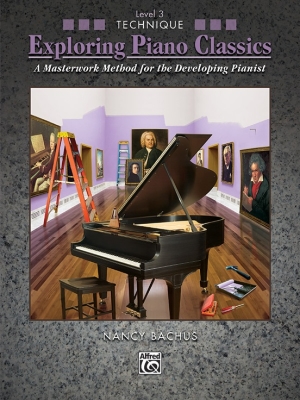 Alfred Publishing - Exploring Piano Classics Technique, Level3 Bachus Piano Livre