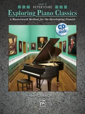 Alfred Publishing - Exploring Piano Classics Repertoire, Level 5 - Bachus - Piano - Book/CD