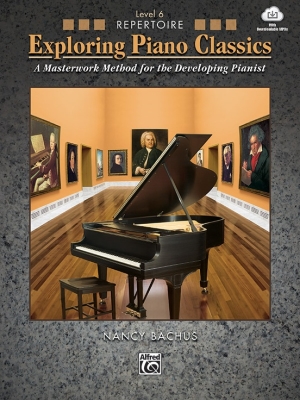 Alfred Publishing - Exploring Piano Classics Repertoire, Level 6 - Bachus - Piano - Book/Audio Online