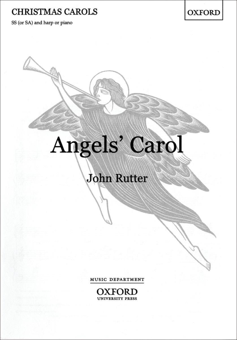 Angels\' Carol - John Rutter - SS (or SA)