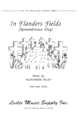 Leslie Music Supply - In Flanders Fields (Remembrance Day) McCrae/Tilley 2voix
