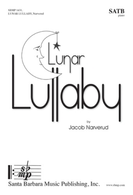 Lunar Lullaby - Nicely/Narverud - SATB