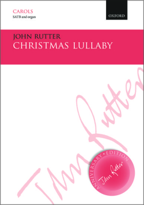 Oxford University Press - Christmas Lullaby - Rutter - SATB