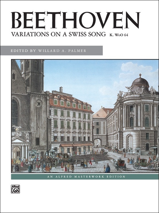 Variations on a Swiss Song, K. WoO 64 - Beethoven/Palmer - Piano - Sheet Music