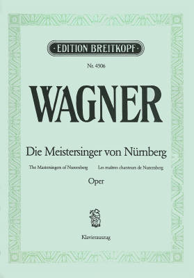 Meistersinger Von Nurnberg - Wagner - Vocal Score