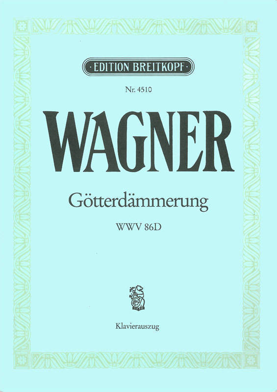 Gotterdammerung, WWV.86D - Wagner - Vocal Score