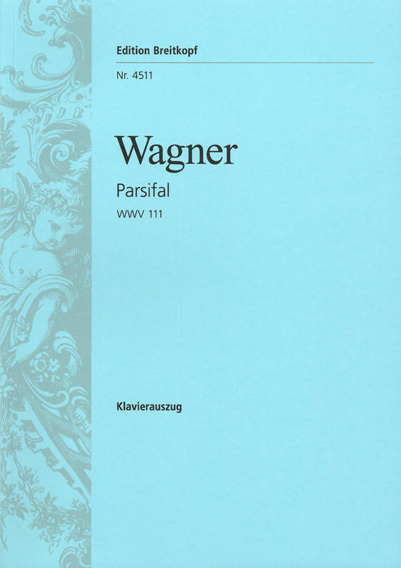 Parsifal, WWV.111 -  Wagner - Vocal Score