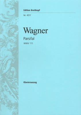 Parsifal, WWV.111 -  Wagner - Vocal Score