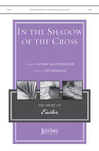 In The Shadow Of The Cross - Dengler - SATB
