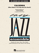 Hal Leonard - Caldonia (What Makes Your Big Head So Hard?) -  Moore/Stitzel - Jazz Ensemble - Gr. 2