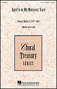 April Is In My Mistress\' Face - Morley/Leavitt - SATB