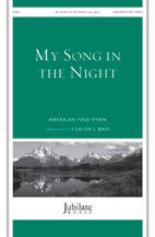 My Song In The Night - Bass - SATB