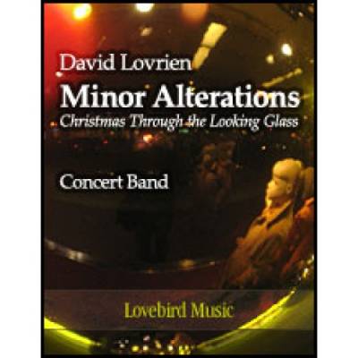 Minor Alterations: Christmas Through the Looking Glass -  Lovrien - Concert Band - Gr. 5