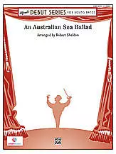 Alfred Publishing - An Australian Sea Ballad -  Sheldon - Concert Band - Gr. 1.5