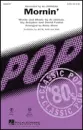 Hal Leonard - Mornin - Jarreau \/Graydon \/Foster \/Shaw - SATB