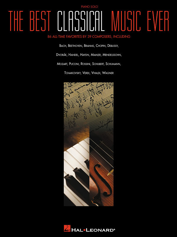 The Best Classical Music Ever - Piano - Book