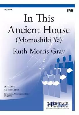 Heritage Music Press - In This Ancient House (Momoshiki Ya) - Gray - SAB