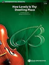 Belwin - How Lovely Is Thy Dwelling Place - Brahms/Bullock - Full Orchestra - Gr. 3