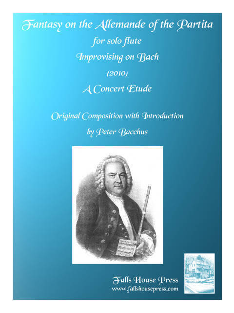 Fantasy On The Allemande Of The Partita - Bach/Bacchus - Solo Flute