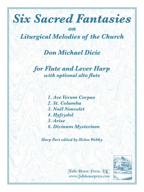 Six Sacred Fantasies on Liturgical Melodies of the Church - Dicie - Flute/Harp