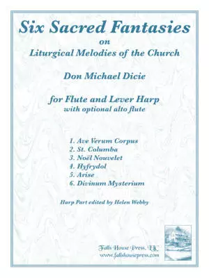 Falls House Press - Six Sacred Fantasies on Liturgical Melodies of the Church - Dicie - Flute/Harp