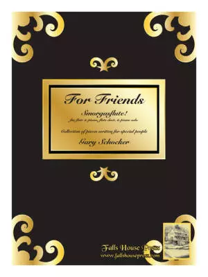 Falls House Press - For Friends, Smorgasflute! - Schocker - Flute/Piano