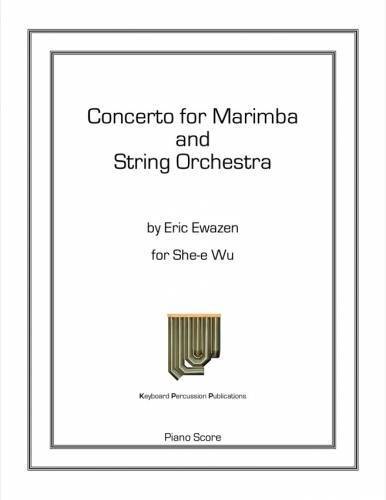 Concerto For Marimba & String Orchestra - Ewazen - Marimba/Piano Reduction