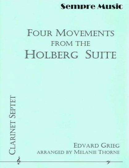 Four Movements From The Holberg Suite - Grieg/Thorne - Clarinet Septet