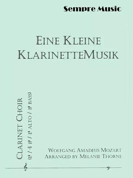 Eine Kleine Klarinettemusik - Mozart/Thorne - Clarinet Septet