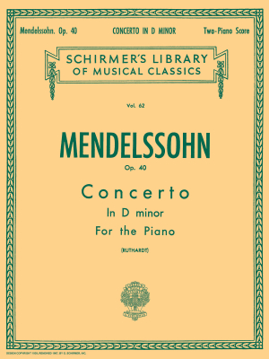 G. Schirmer Inc. - Concerto No. 2 in D Minor, Op. 40 - Mendelssohn - Solo Piano/Piano Reduction (2 Pianos, 4 Hands) - Book