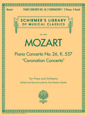 G. Schirmer Inc. - Piano Concerto No. 26, K. 537 (Coronation Concerto) - Mozart/Badura-Skoda - Solo Piano/Piano Reduction (2 Pianos, 4 Hands) - Book