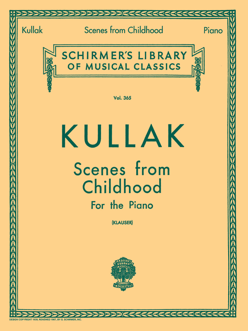 Scenes from Childhood, Op. 62 and 81 - Kullak/Klauser - Piano - Book