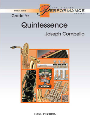 Carl Fischer - Quintessence - Compello - Concert Band - Gr. 0.5