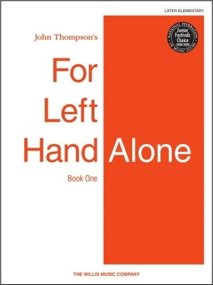 Willis Music Company - For Left Hand Alone, Book 1 - Thompson - Piano - Book