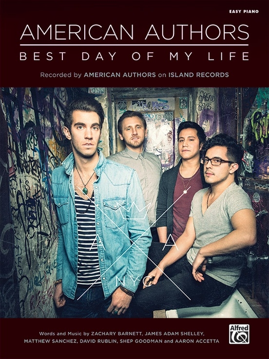 Best Day of My Life - American Authors - Easy Piano - Sheet Music