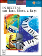 FJH Music Company - In Recital with Jazz, Blues, and Rags, Book 1 - Marlais - Piano - Book/Audio Online