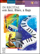 FJH Music Company - In Recital with Jazz, Blues, and Rags, Book 3 - Marlais - Piano - Book/Audio Online