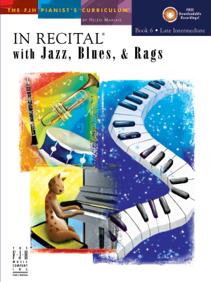 FJH Music Company - In Recital with Jazz, Blues, and Rags, Book 6 - Marlais - Piano - Book/Audio Online