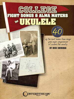 College Fight Songs & Alma Maters For Ukulele - Sheridan - Ukulele TAB - Book