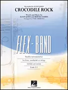 Crocodile Rock - Taupin/John/Murtha - Concert Band (Flex) - Gr. 2-3