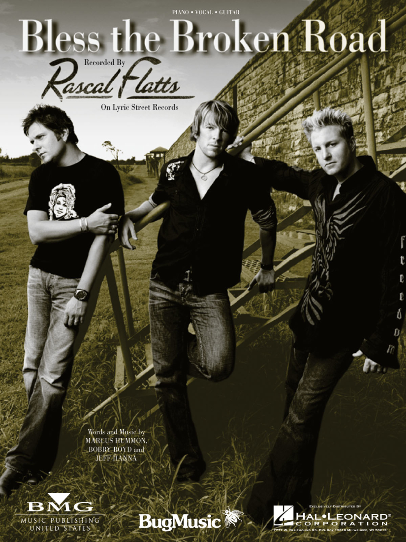Bless the Broken Road - Rascal Flatts - Piano/Vocal/Guitar - Sheet Music