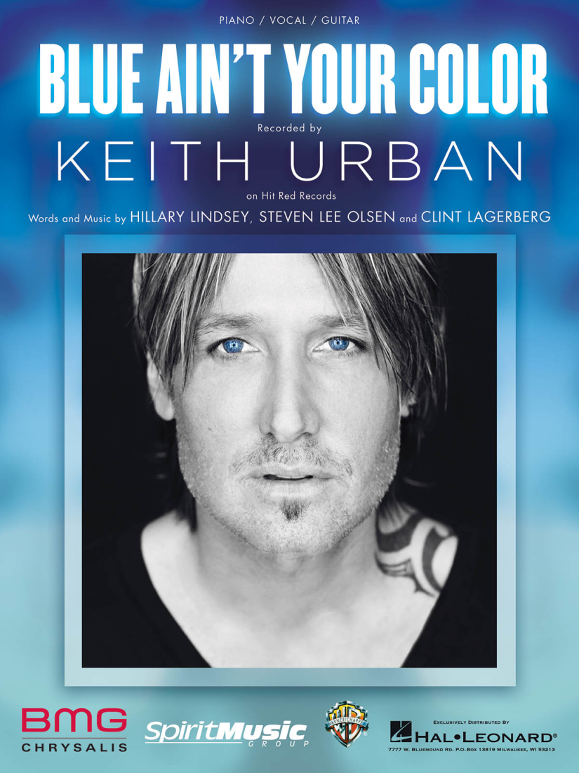 Blue Ain\'t Your Color - Keith Urban - Piano/Vocal/Guitar - Sheet Music