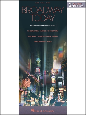 Hal Leonard - Broadway Today: All-New 2nd Edition - Piano/Vocal/Guitar - Book