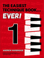 The Easiest Technique Book... Ever! Level 1 - Harbridge - Piano - Book