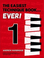 The Easiest Technique Book... Ever! Level 1 - Harbridge - Piano - Book