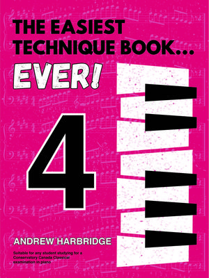 Debra Wanless Music - The Easiest Technique Book... Ever! Level 4 - Harbridge - Piano - Book