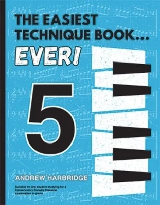 Debra Wanless Music - The Easiest Technique Book... Ever! Level 5 - Harbridge - Piano - Book