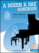 Willis Music Company - A Dozen a Day Songbook-Easy Classical, Book One - Piano - Book/CD